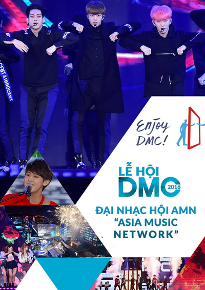 DMC 2016: Chương trình mở màn đặc biệt của Đại nhạc hội AMN
